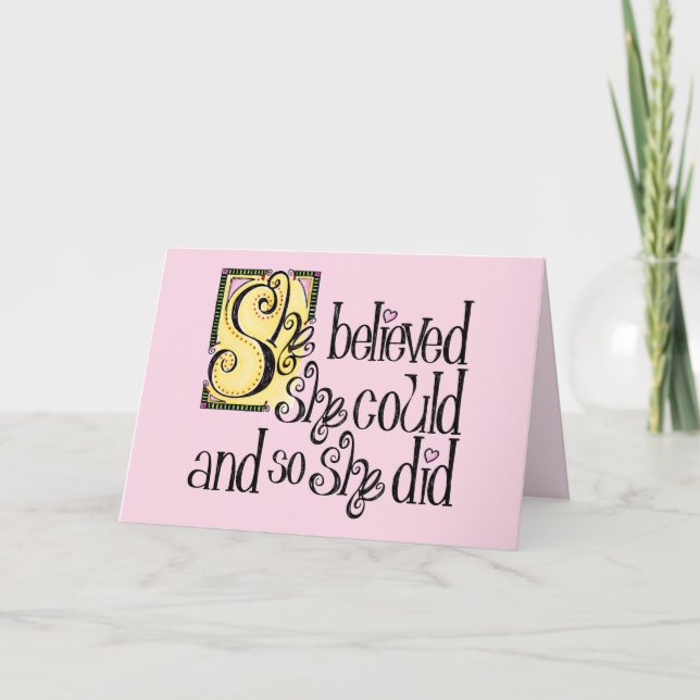 She Believed She Could and So She Did Graduation Card (Front)