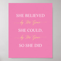 She Believed She Could By His Grace So She Did