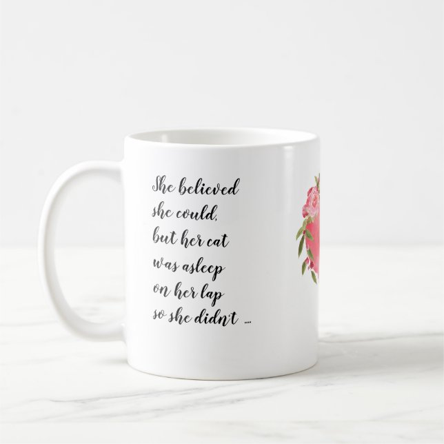 She believed she could, cat lovers coffee mug (Left)