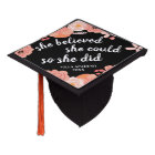 She Believed She Could | Custom Class Year