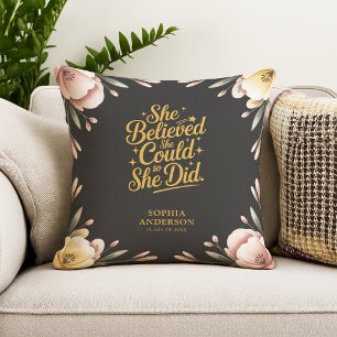 She Believed She Could   Elegant Script Graduation Cushion