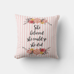 She Believed She Could Girl Floral Throw Pillow