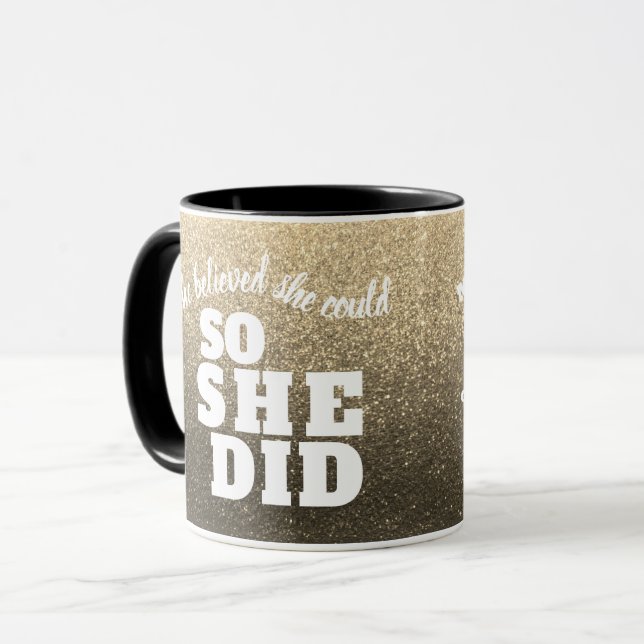 She Believed She Could Graduation Glitter Sparkles Mug (Front Left)