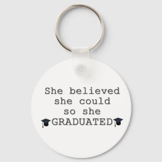 She Believed She Could Graduation Key Ring