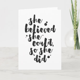 She Believed She Could - Inspirational Card