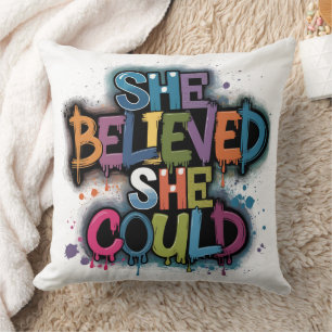 She Believed She Could – Inspirational Cushion