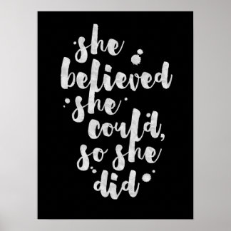 She Believed She Could - Inspirational Poster