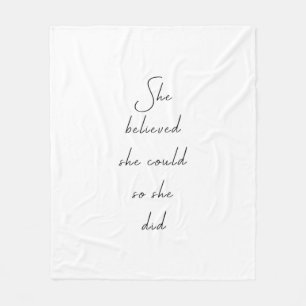 She Believed She Could Inspirational Quote Fleece Blanket