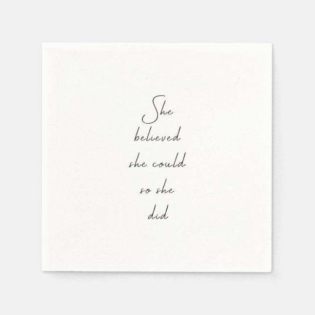 She Believed She Could Inspirational Quote Napkin (Front)