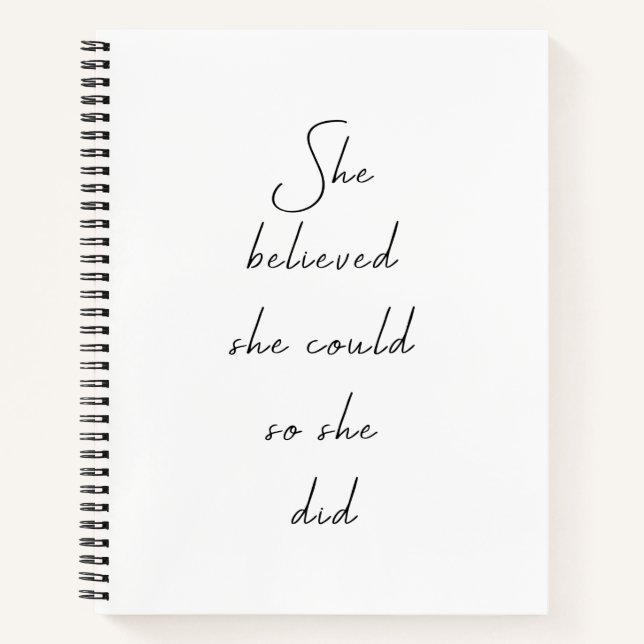 She Believed She Could Inspirational Quote Notebook (Front)