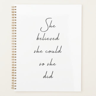 She Believed She Could Inspirational Quote Planner
