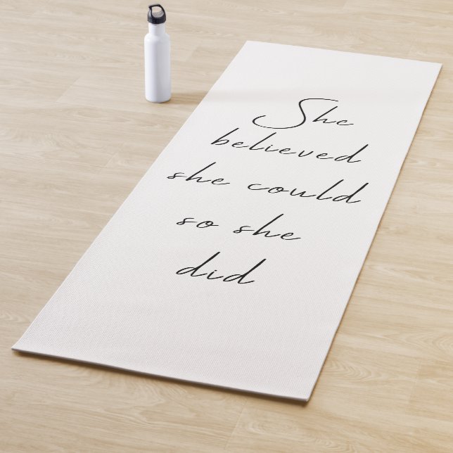 She Believed She Could Inspirational Quote Yoga Mat (In Situ)