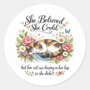 She Believed She Could Motivational for Co-Worker Classic Round Sticker