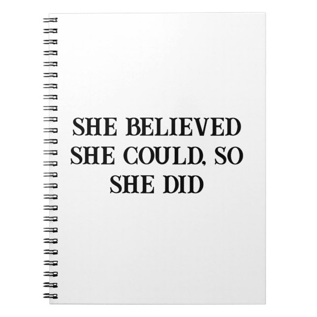 She Believed She Could Motivational Notebook (Front)