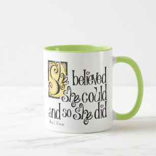 She Believed She Could Mug