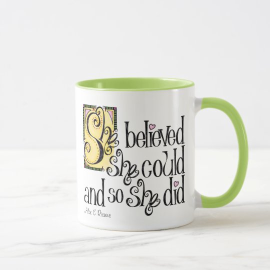 She Believed She Could Mug