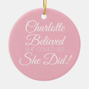 She Believed She Could Personalized Name Pink Ceramic Tree Decoration