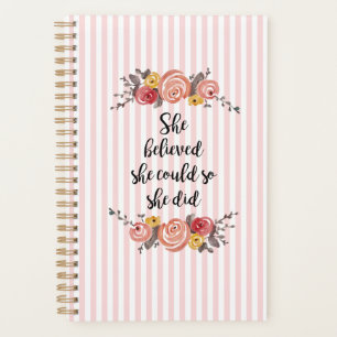 She Believed She Could Pink Stripe Flower Planner
