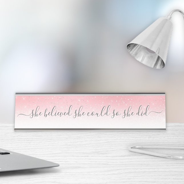 She Believed She Could Quote Pink Silver Glitter Desk Name Plate (Creator Uploaded)
