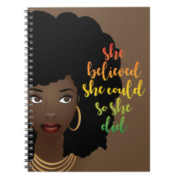 She Believed She Could So She Did | Brown Notebook