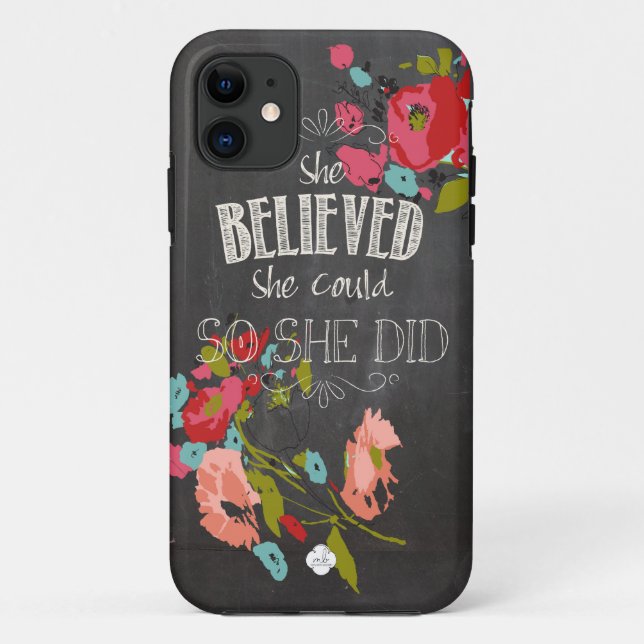 She Believed She Could So She Did Case-Mate iPhone Case (Back)