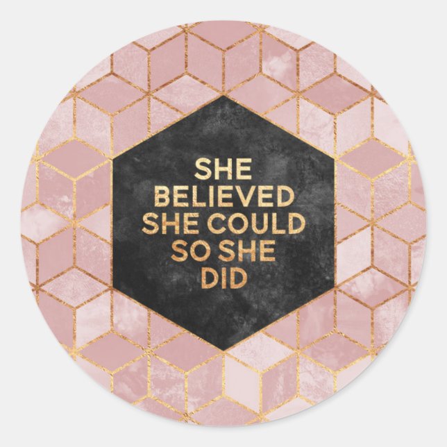 She Believed She Could So She Did Classic Round Sticker (Front)