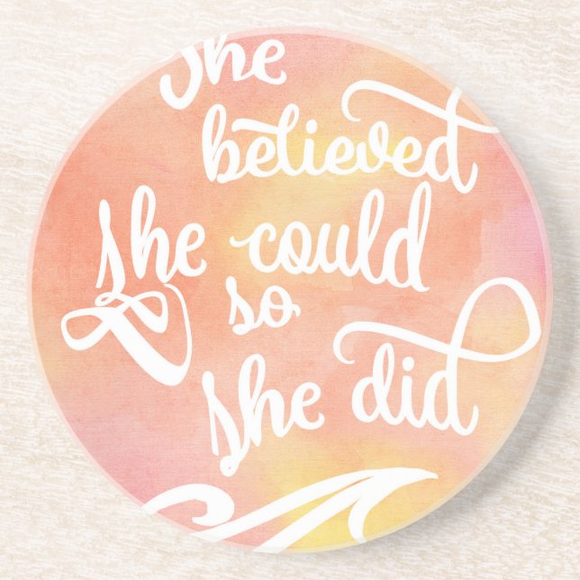 She Believed She Could So She Did Coaster (Front)