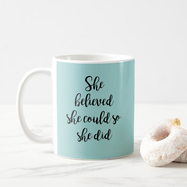 She Believed She Could so She Did Coffee Mug (With Donut)
