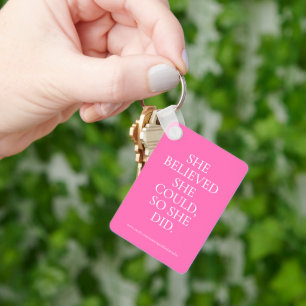 She Believed She Could So She Did Custom Keychain