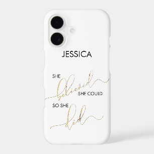 She Believed She Could So She Did Customise Name