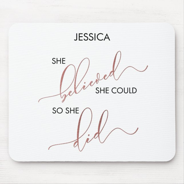 She Believed She Could So She Did Customise Name Mouse Mat (Front)