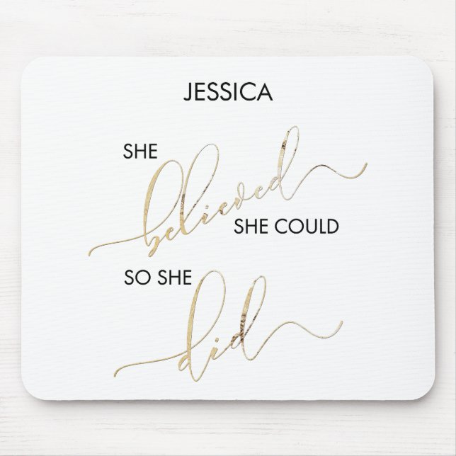 She Believed She Could So She Did Customise Name Mouse Mat (Front)