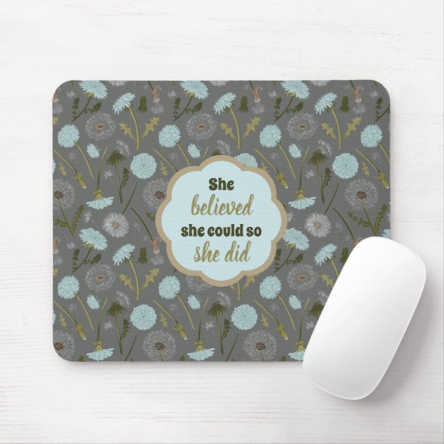 She Believed She Could So She Did Dandelion Art Mouse Mat (With Mouse)