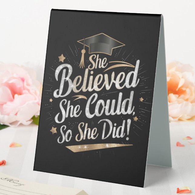 She Believed She Could So She Did Graduation (In SItu (Wedding))