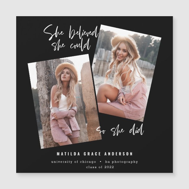 She believed she could so she did graduation (Front)