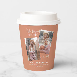 She believed she could so she did graduation pape paper cups