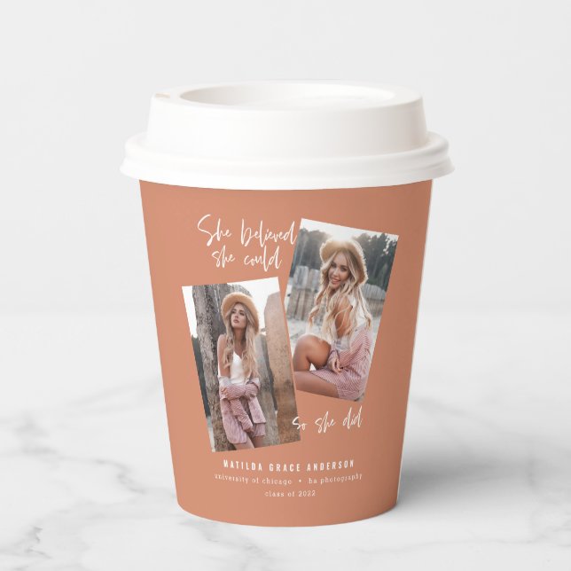 She believed she could so she did graduation  pape paper cups (Back)