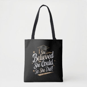 She Believed She Could So She Did Graduation Tote Bag