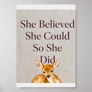 She Believed She Could So She Did Inspirati Poster