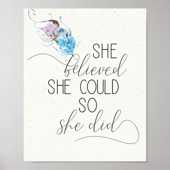 She Believed She Could So She Did Inspirational Poster (Front)