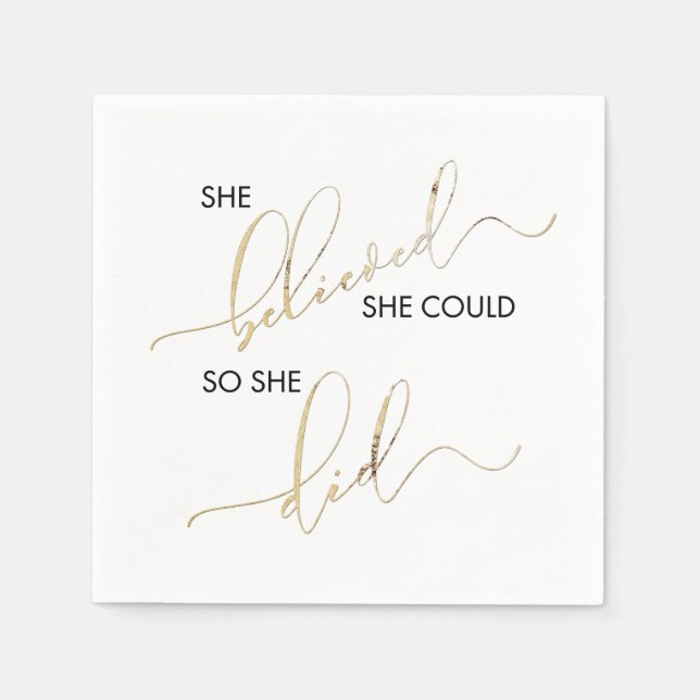 She Believed She Could So She Did Inspiring Quote Napkin (Front)