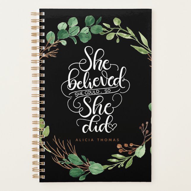 She believed she could so she did  - Leafs - Planner (Front)