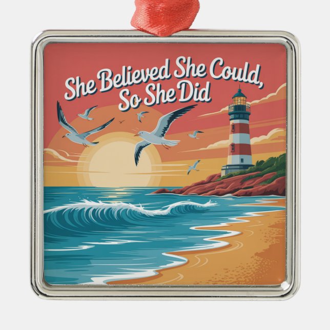 She Believed She Could, So She Did Metal Tree Decoration (Front)