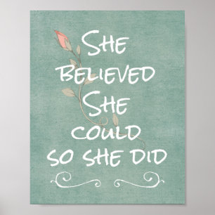 She believed she could so she did Motivational Poster