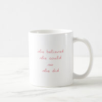 She Believed She Could So She Did Mug | Pink