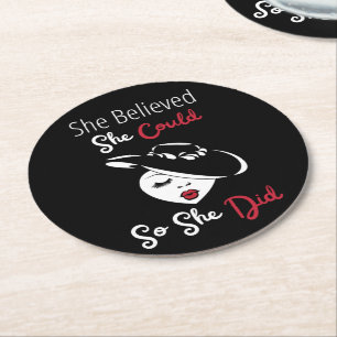 She Believed She Could So She Did Paper Coaster