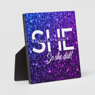 She Believed She Could So She Did Plaque