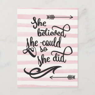 she believed she could so she did postcard
