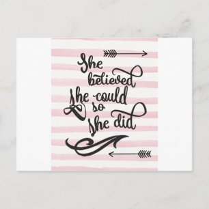 she believed she could so she did postcard