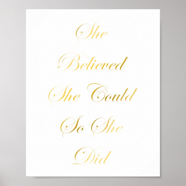 She Believed She Could So She Did Poster (Front)